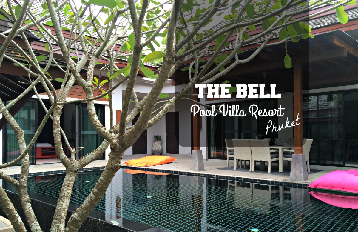The Bell Pool Villa Resort Phuket (Review) – She Walks the 